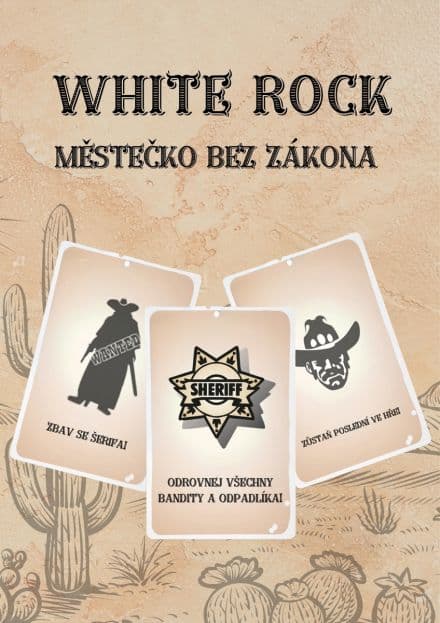 White Rock – Městečko bez zákona